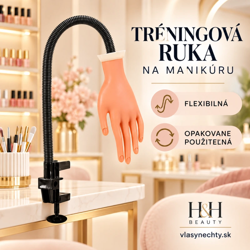 TRÉNINGOVÁ RUKA NA MANIKÚRU – FLEXIBILNÁ, OPAKOVANE POUŽITEĽNÁ