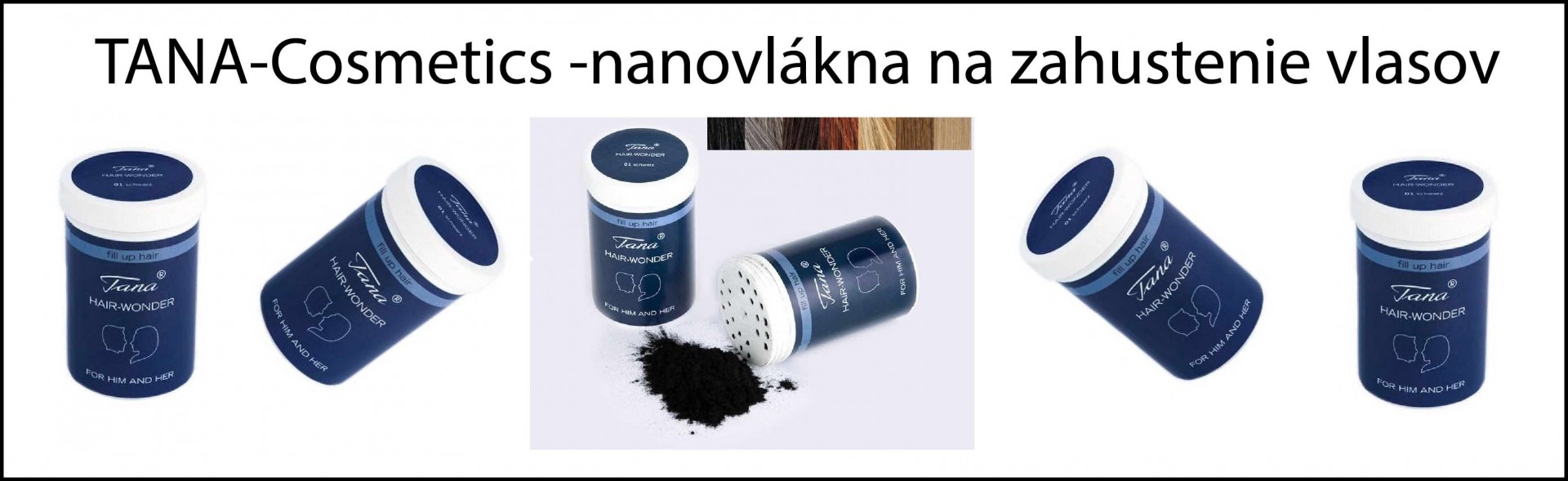 Tana-Cosmetics, nano vlakna za zahustovanie vlasov